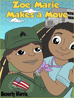 Zoe-Marie Makes a Move by Beverly Harris · OverDrive: Free ebooks